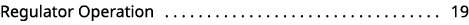 Regulator Operation 19 