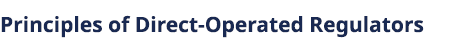 Principles of Direct Operated Regulators