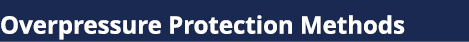 Overpressure Protection Methods