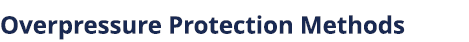 Overpressure Protection Methods