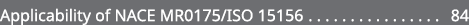Applicability of NACE MR0175/ISO 15156 84 