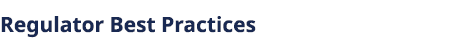 Regulator Best Practices 