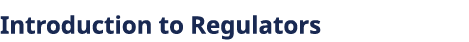 Introduction to Regulators
