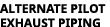 alternate pilot exhaust piping
