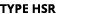 Type HSR