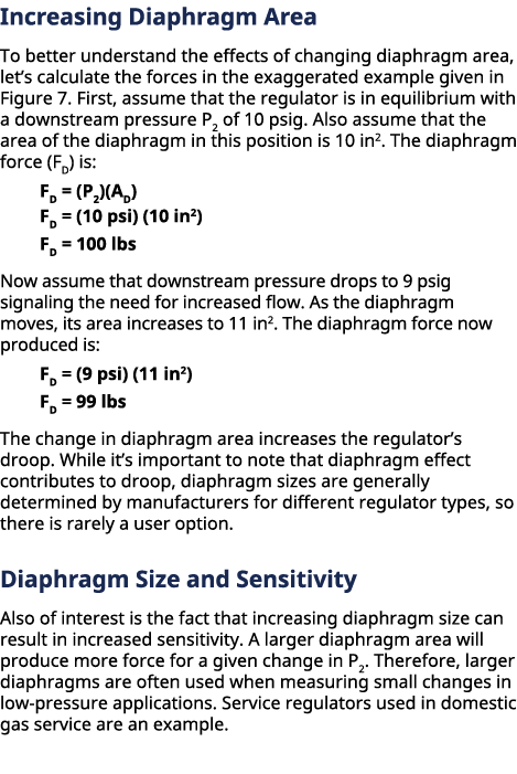 ﻿Increasing Diaphragm Area To better understand the effects of changing diaphragm area, let’s calculate the forces i...