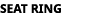 seat ring