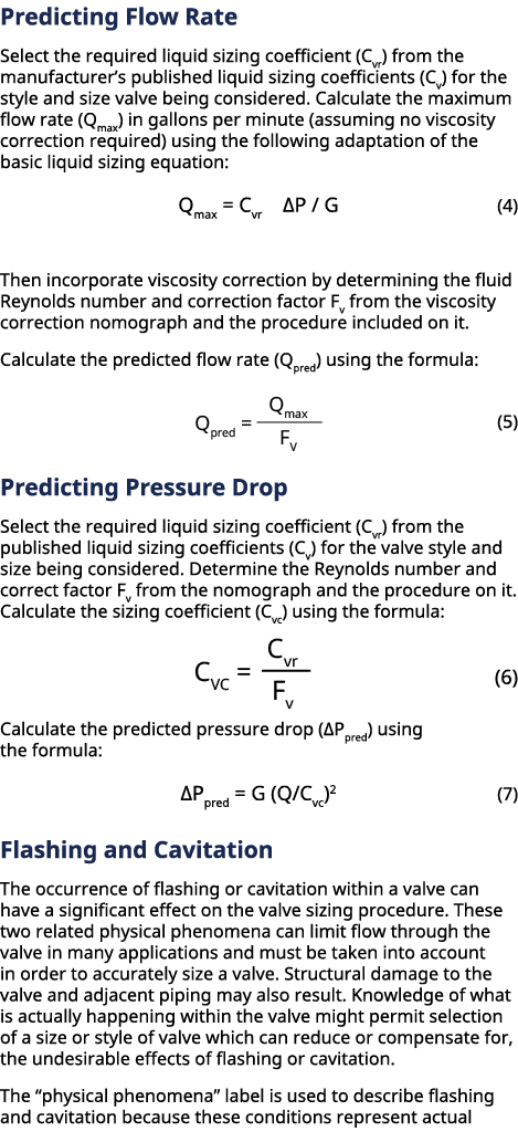 Predicting Flow Rate Select the required liquid sizing coefficient (Cvr) from the manufacturer’s published liquid si...