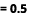 = 0.5