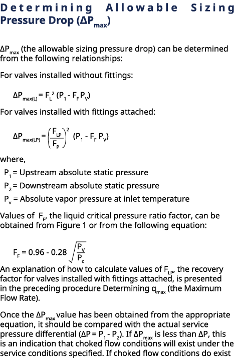 Determining Allowable Sizing Pressure Drop (∆Pmax) ∆Pmax (the allowable sizing pressure drop) can be determined from ...