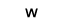 w