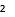 2 
