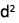 d2 