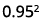0.952 