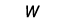 W