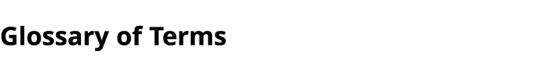 Glossary of Terms 