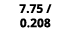 7.75 / 0.208