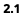 2.1