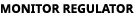 monitor regulator