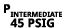 pintermediate 45 psig