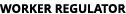 worker regulator