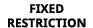 FIXED RESTRICTION