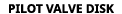 PILOT VALVE DISK