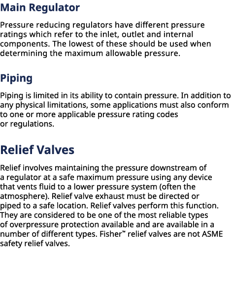 ﻿Main Regulator Pressure reducing regulators have different pressure ratings which refer to the inlet, outlet and in...