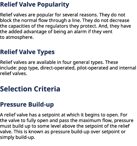 ﻿Relief Valve Popularity Relief valves are popular for several reasons. They do not block the normal flow through a ...