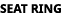 seat ring
